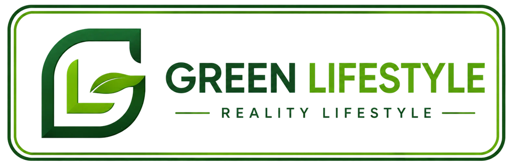 Green Lifestyle — Reality Lifestyle